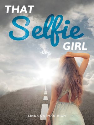 cover image of That Selfie Girl